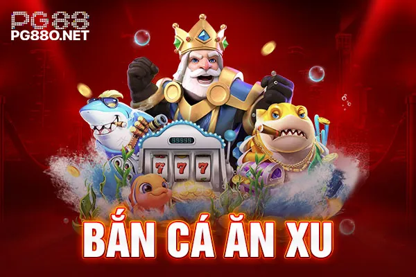 Bắn cá ăn xu Bắn cá ăn xu