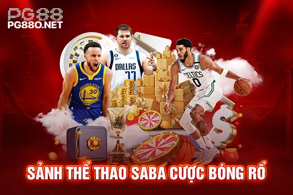 Sảnh thể thao Saba cược bóng rổ Sảnh thể thao Saba cược bóng rổ